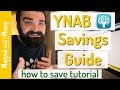 YNAB Savings Guide How To Budget Your Savings