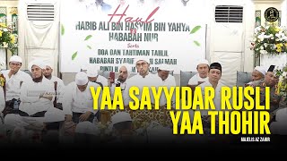 Download lagu Yaa Sayyidar Rusli Yaa Thohir - Majelis Az Zahir | Lirik & Terjemah mp3