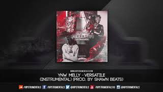 YNW Melly - Versatile [Instrumental] (Prod. By Shawn Beats) + DL via @Hipstrumentals