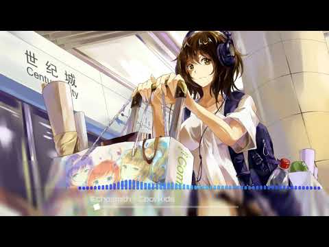 Nightcore - Cool Kids