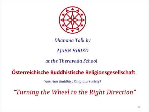 Ajahn Hiriko - Turning the Wheel to the Right Direction