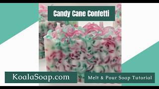 Candy Cane Confetti Melt and Pour Soap Easy Christmas Melt and Pour Soap Tutorial for Beginners