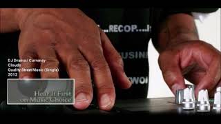 Clouds   DJ Drama Ft  Currensy