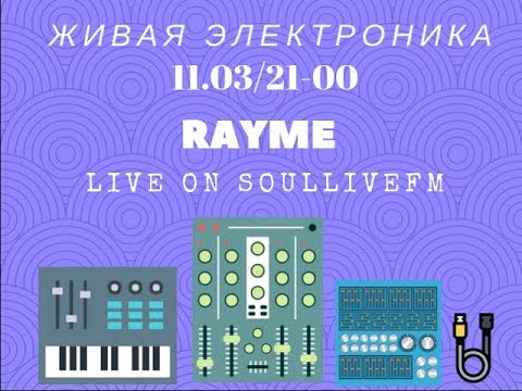 Rayme - Live @ Живая Электроника 11/03/19