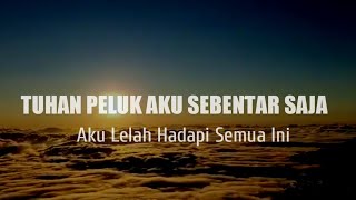 Download lagu Tuhan Peluk Aku Sebentar Saja Musikalisasi Puisi F... mp3