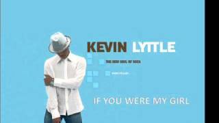 Kevin Lyttle - If you were my girl