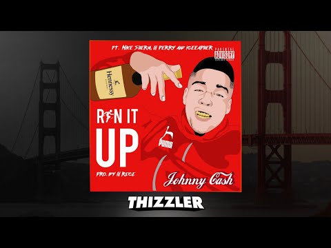 Johnny Cash ft. Mike Sherm, Lil Perry & Iceeapher - Run It Up [Thizzler.com Exclusive]