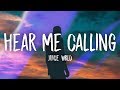 Juice WRLD Hear Me Calling Lyrics
