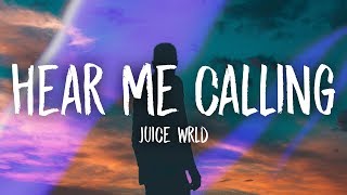 Juice WRLD - Hear Me Calling (Lyrics)