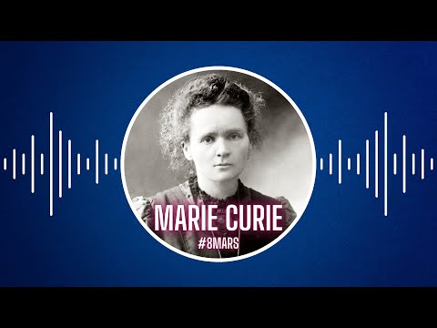 Marie Curie, the story of a pioneering woman