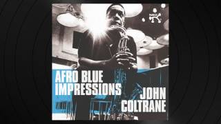 Afro Blue by John Coltrane from 'Afro Blue Impressions'