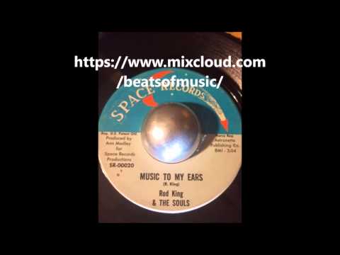 Rod King & The Souls - Music To My Ears (Space Records)