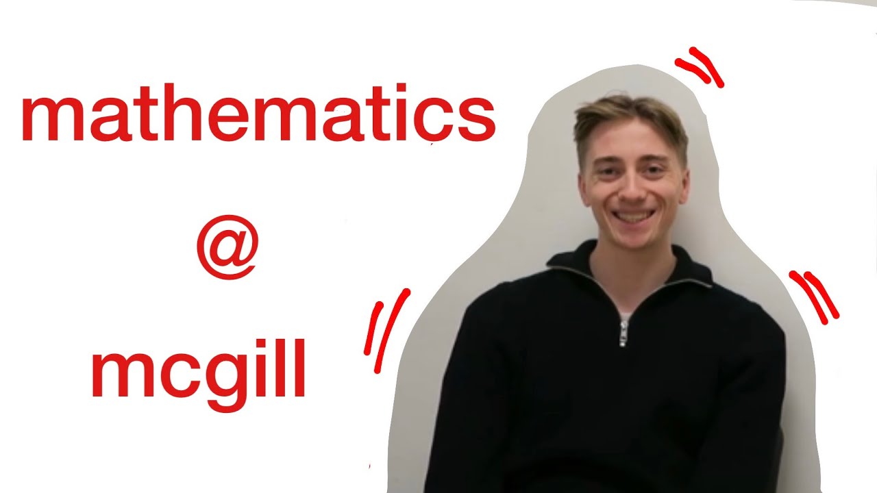 MATHEMATICS at MCGILL UNIVERSITY???