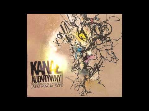 Kanal Audytywny - What Is Music feat. Adam Baron, Natalia Grosiak