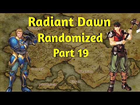Fire Emblem Radiant Dawn Randomized Part 19: Gatrie's In Trouble