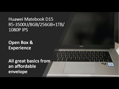 [DurianP] Great Basics from Huawei Matebook D15 Ryzen R5-3500U [Review and Experience]