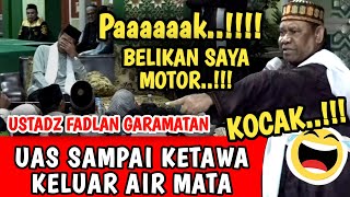 Download lagu Ngakak...!!! UAS Sampai Ketawa Keluar air mata menyimak ceramah Ustadz Fadlan Garamatan lucu banget mp3