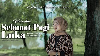 Download lagu Silvia An - Selamat Pagi Luka (  ) mp3
