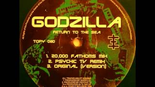 Godzilla - Return To The Sea (Psychic TV Remix)