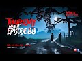 Thursday Night With Afnan Episode 88 AfnanTheHorrorWorldBD Afnanvai