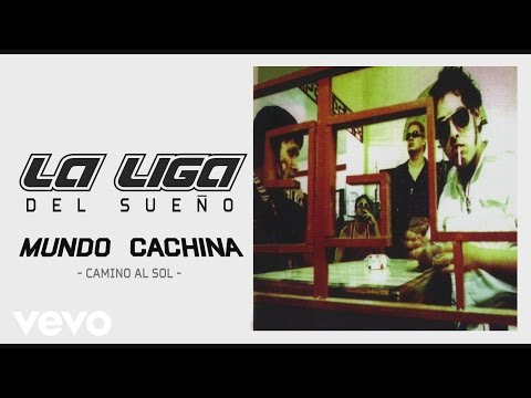 Camino Al Sol - La Liga Del Sueno