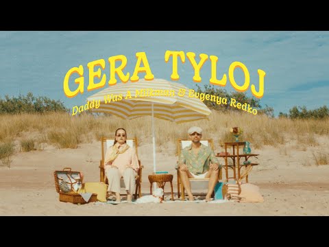 Daddy Was a Milkman & Evgenya Redko - "Gera Tyloj"