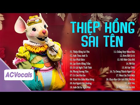 Tuyển Tập Top Hit Ca Sĩ Giấu Mặt Hay Nhất | Thiệp Hồng Sai Tên, Anh Thua Anh Ta, Sao Phải Khóc