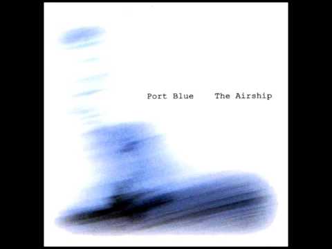 Port Blue - The Airship (Full Album)