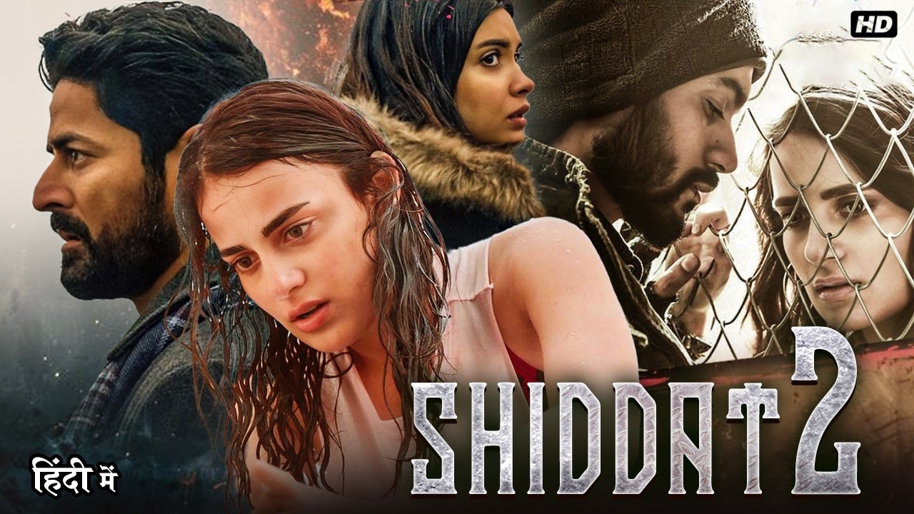 Bollywood New 2026 Blockbuster Romance HD Movie | Shiddat 2 | Sunny Kaushal & Radhika Madan