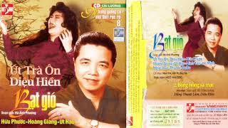 Cải Lương Tuồng Cổ Bạt Gió - Út Trà Ôn, Diệu Hiền - Trước 1975