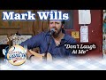 MARK WILLS sings DON'T LAUGH AT ME