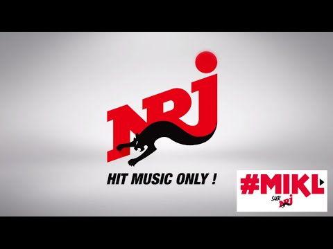 Qu'est ce qu'elle est bonne - Mikl sur NRJ - LaBanqueMedia