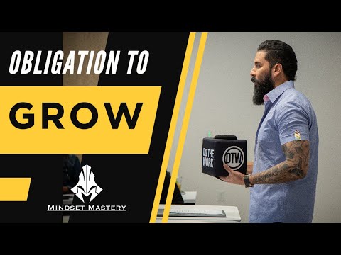 Mindset Mastery with A.Z. Araujo - Episode 222: Obligation To Grow