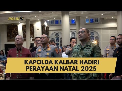 KAPOLDA KALBAR HADIRI PERAYAAN NATAL 2025