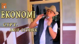 Download lagu ARIF CITENX - EKONOMI ( Musik Video) mp3 Download lagu ARIF CITENX - EKONOMI ( Musik Video) mp3