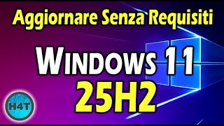 How to Upgrade to Windows 11 25H2 Without Requirements | Official Version