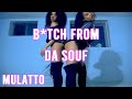 MULATTO B TCH FROM DA SOUF REMIX DAN