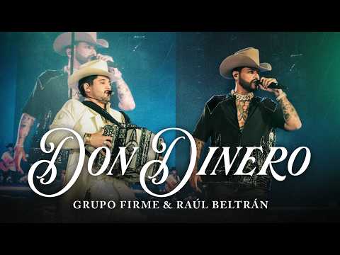 Grupo Firme - Raúl Beltrán - Don Dinero (Video Oficial)