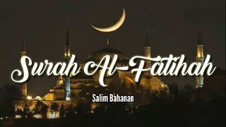 Download lagu AL FATIHAH - Salim Bahanan mp3
