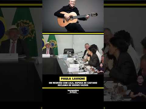 Em reunião com Lula, esposa de Caetano Veloso reclama de shows vazios