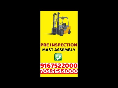 Forklift Operator Training - What is Mast Assembly Pre Inspection, Call now -9167522000/7045544000