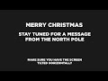 A Special Message from the North Pole