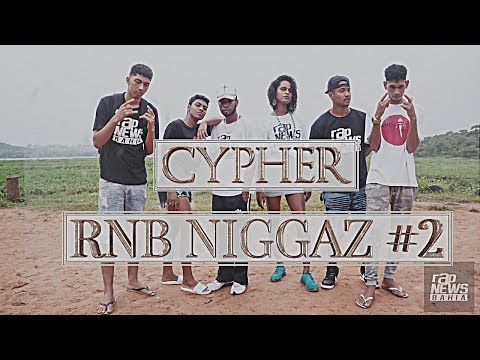 Cypher RNB Niggaz #2 - TG Hip Hop | Richyn G | Irnou | Cema Mc | Bta T'lles | Clebão Northi