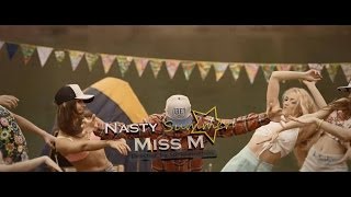 Miss M - Nasty Summer Official Video