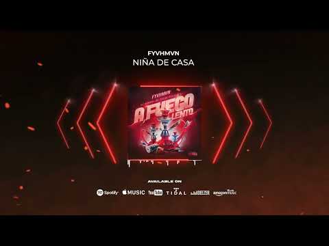 FYVHMVN - Niña De Casa (Official Audio Visualizer)