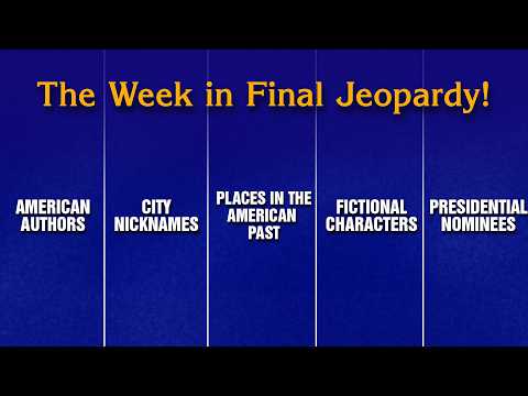 A Week in Final Jeopardy!: 4/14/25-4/18/25 | JEOPARDY!