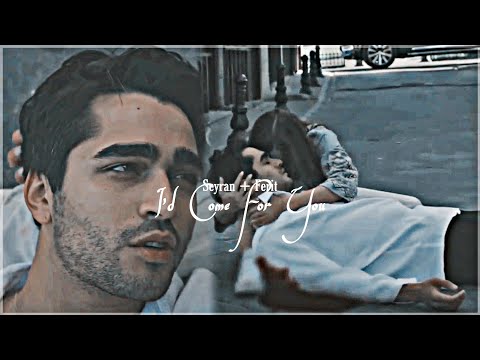 seyran + ferit || i’d come for you [+1x36]