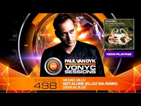 Michael Milov - Not Alone (Ellez Ria Remix) Paul Van Dyk's VONYC Sessions 435