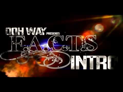 OUN-P [F.A.C.T.S INTRO OFFICIAL VIDEO] DIR BY DEADEYEZ