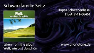 Schwarzfamilie Seitz - Hopsa Schwabenliesel